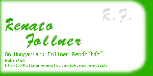 renato follner business card